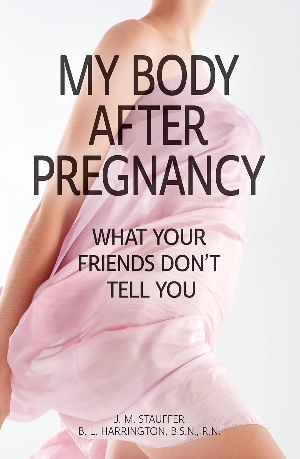 Image of the cover of the book, My Body After Pregnancy.